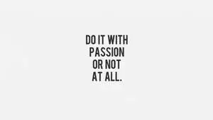 Minimalist Motivational On Passion