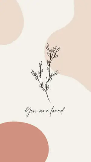 You Are Loved Abstract Background